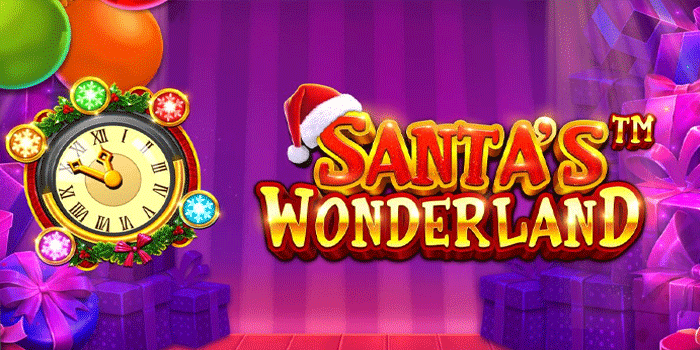 Langkah Bermain Menang Besar Di Slot Santa’s Wonderland